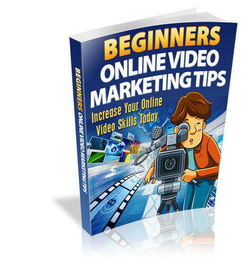 beginners on line video marketing tips