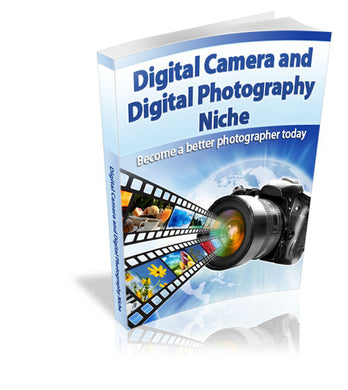 digital camera and digital photography niche