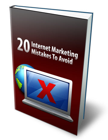 20 internet marketing mistakes to avoid